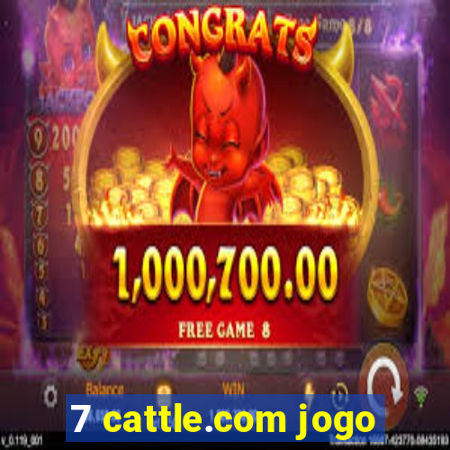 7 cattle.com jogo